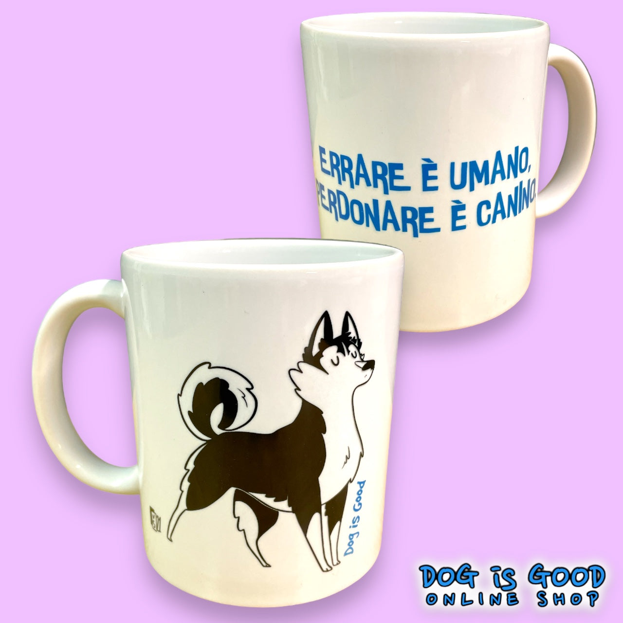 Dog Is Good - DiG MUG - Le esclusive tazze DiG!