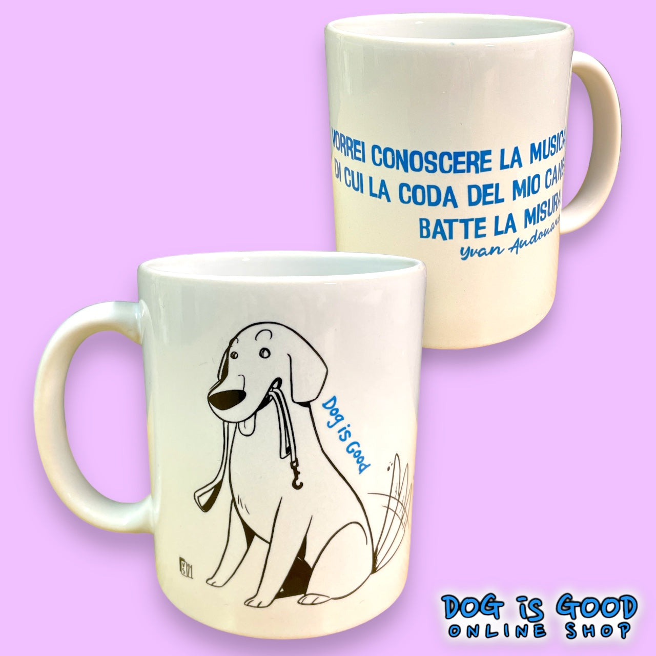 Dog Is Good - DiG MUG - Le esclusive tazze DiG!