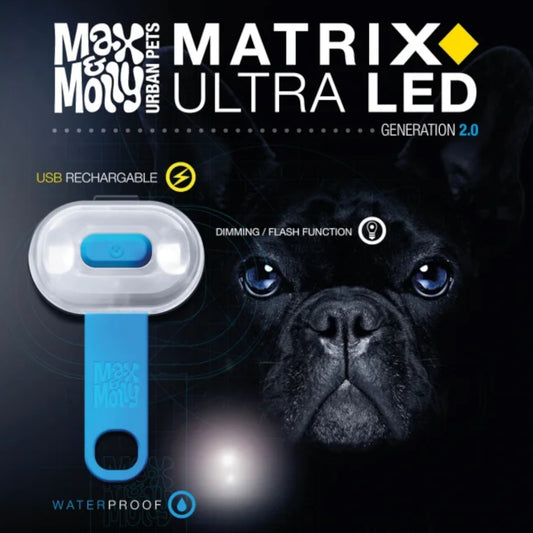 MATRIX ULTRA LED MAX MOLLY DOG IS GOOD
