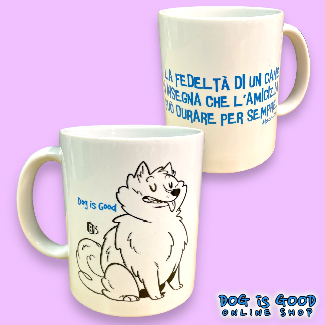 Dog Is Good - DiG MUG - Le esclusive tazze DiG!